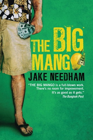 “The Big Mango” by Jake Needham